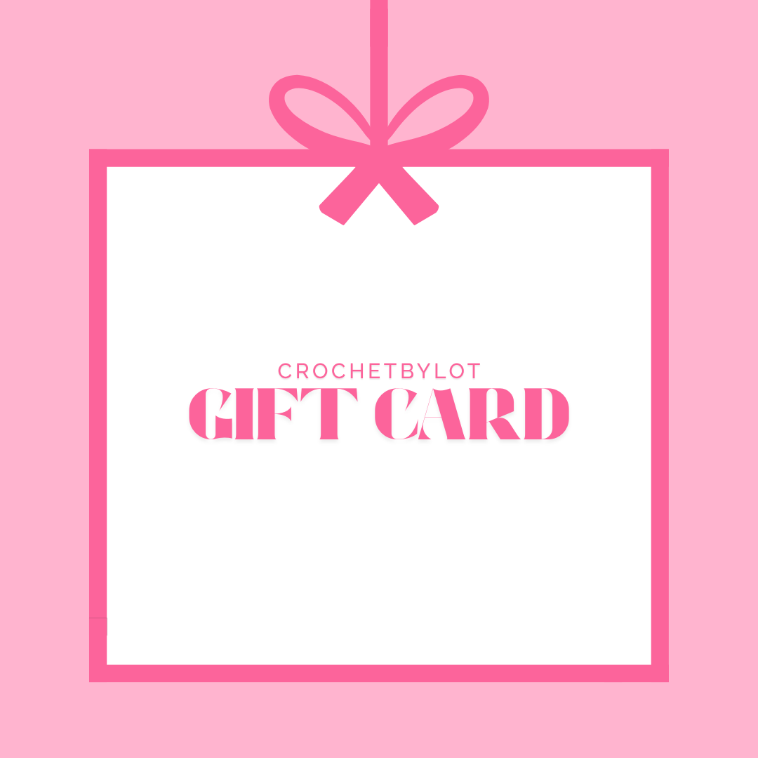Crochetbylot Gift Card