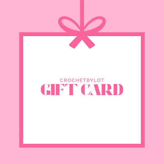 Crochetbylot Gift Card